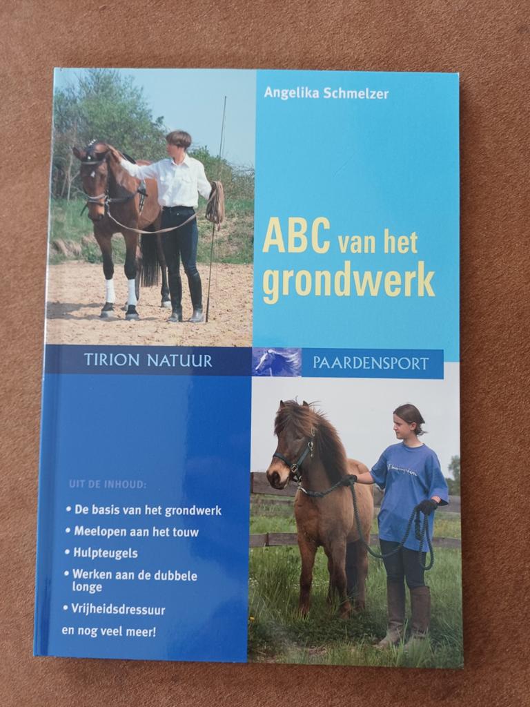 Boek ABC van het grondwerk - Angelika Schmelzer, Ophalen of Verzenden, Zo goed als nieuw, Paarden of Pony's, Angelika Schmelzer