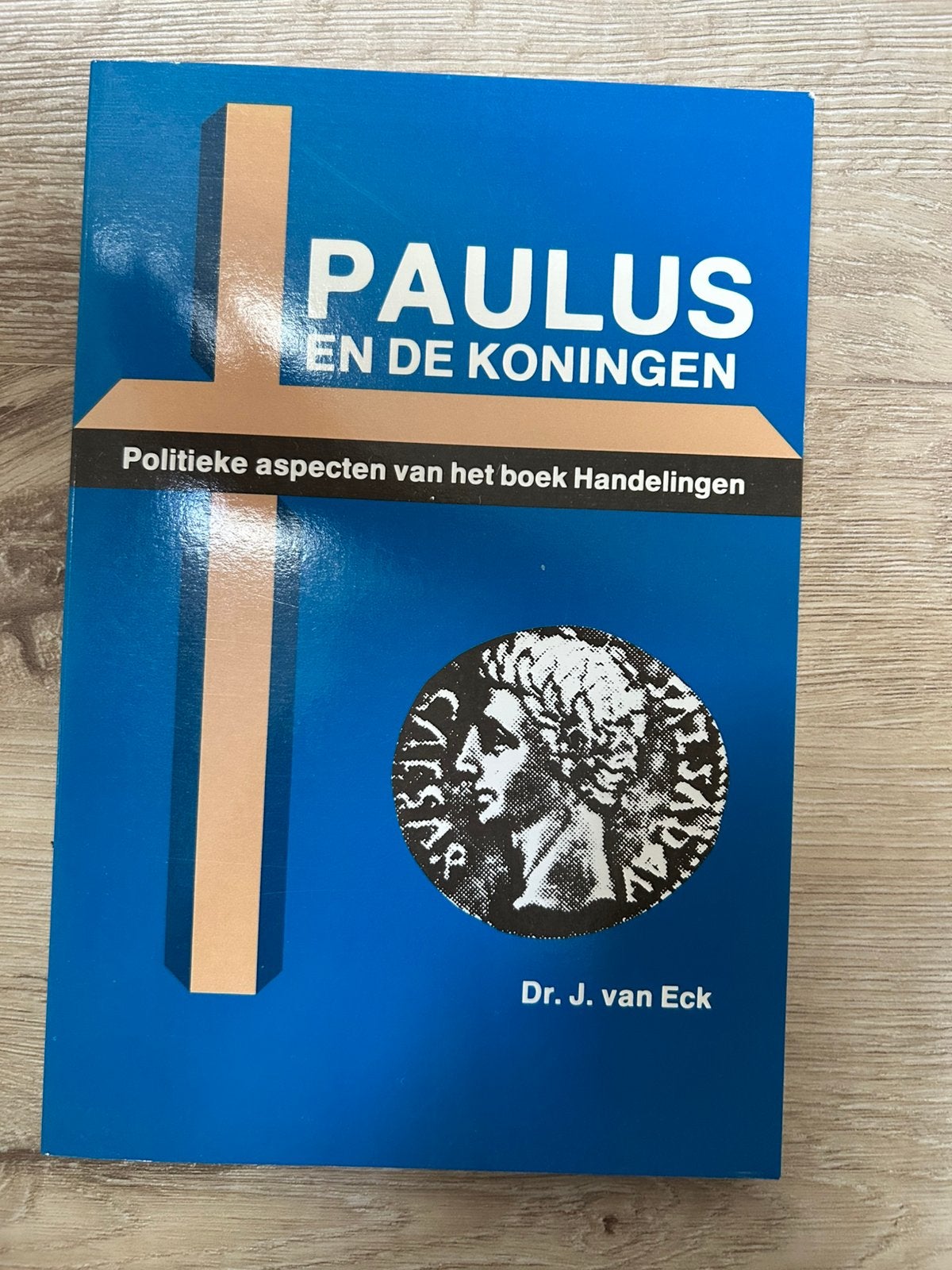 Paulus en de koningen - dr. J. van Eck, Ophalen of Verzenden, Zo goed als nieuw