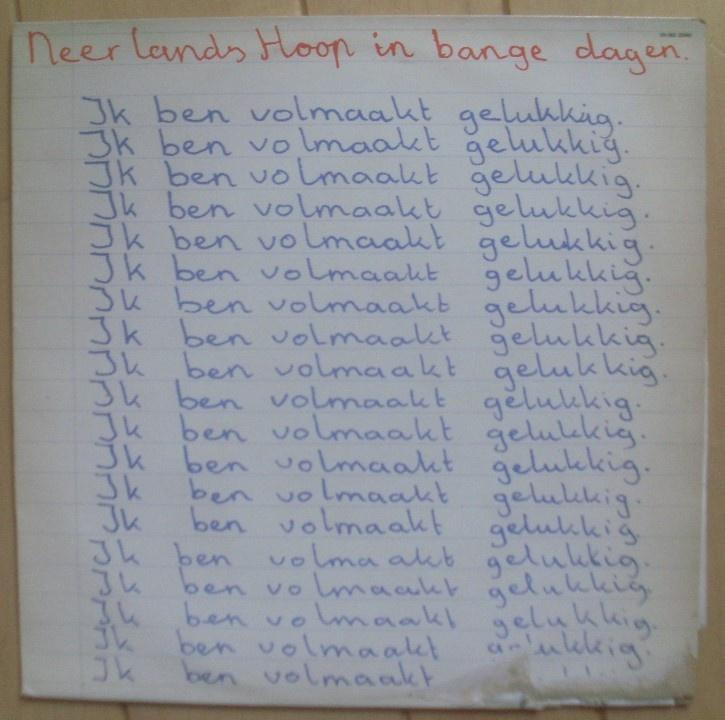 Neerlands Hoop In Bange Dagen - Ik Ben Volmaakt Gelukkig LP, Cd's en Dvd's, Vinyl | Nederlandstalig, Gebruikt, Inclusief insert