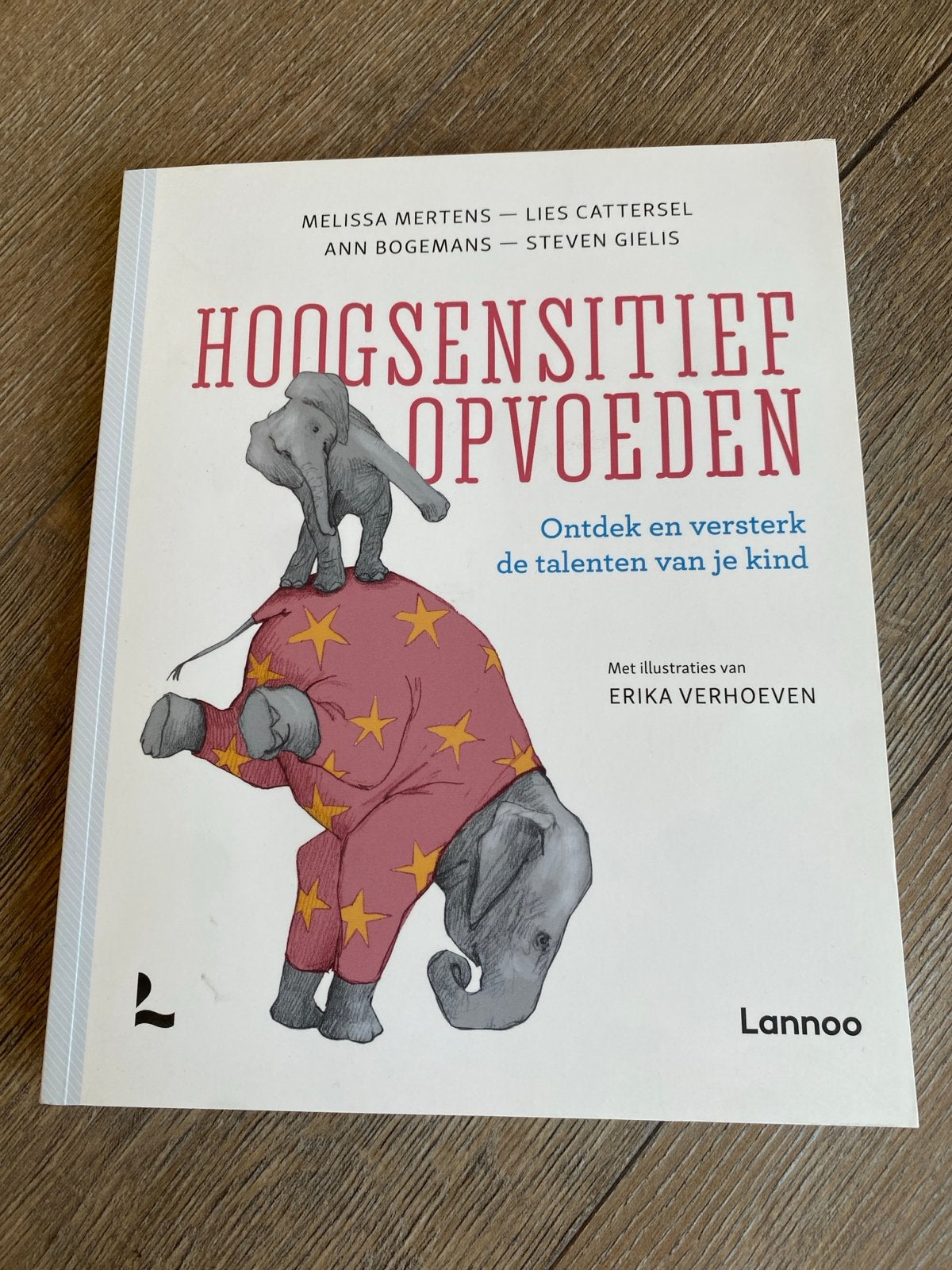 Hoogsensitief Opvoeden: Ontdek en versterk de talenten van j, Ophalen of Verzenden, Zo goed als nieuw, Opvoeding tot 6 jaar