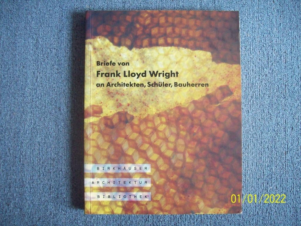 FRANK LLOYD WRIGHT,  BRIEFE VON FRANK ARCHITEKTEN,, Ophalen of Verzenden, Zo goed als nieuw, Architecten