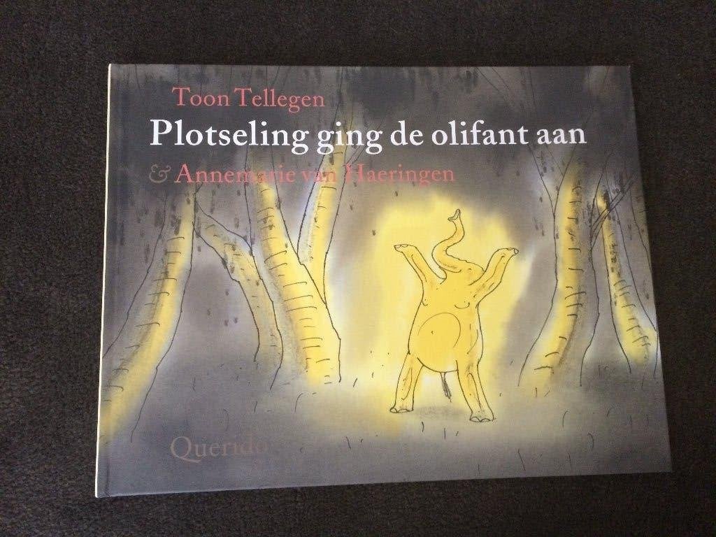 Toon Tellegen - Plotseling ging de olifant aan - Nieuwstaat!, Boeken, Jongen of Meisje, Ophalen of Verzenden, Zo goed als nieuw