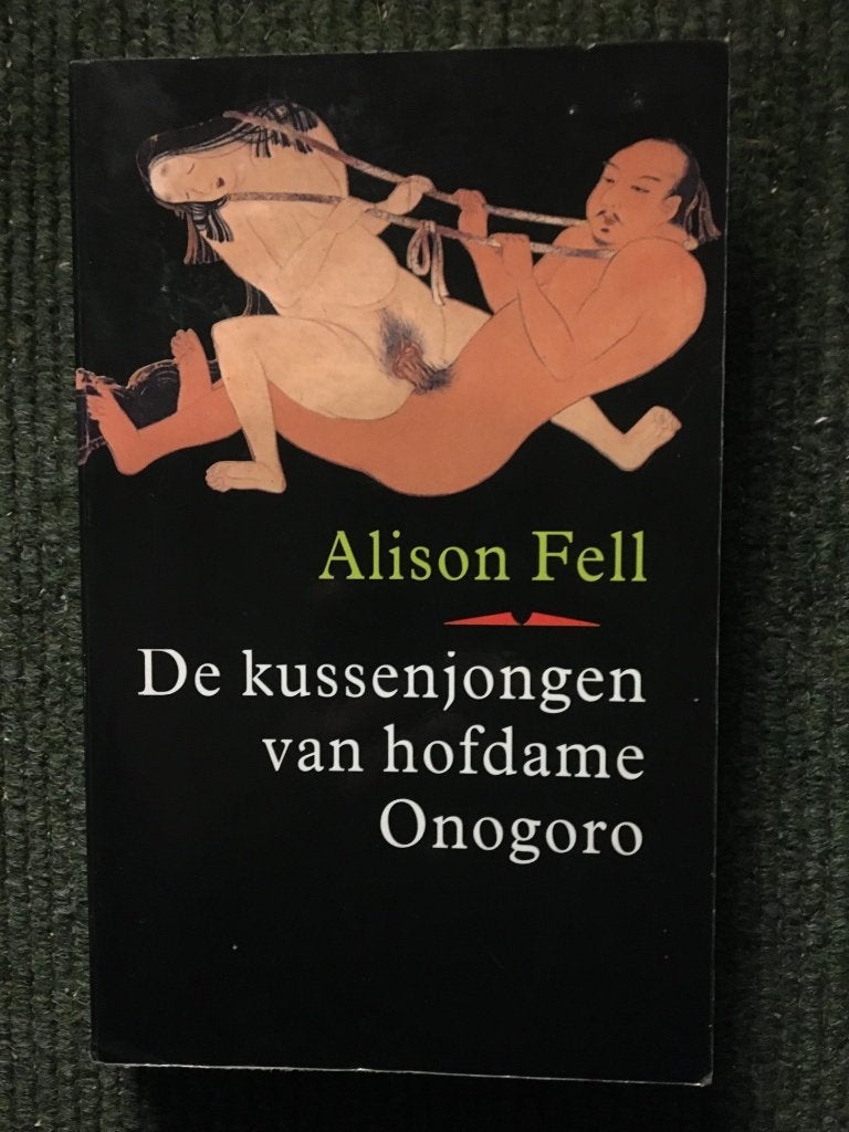 De Kussenjongen van hofdame Onogoro ; Alison Fell #Japan, Gelezen, Europa overig, Ophalen of Verzenden, Alison Fell