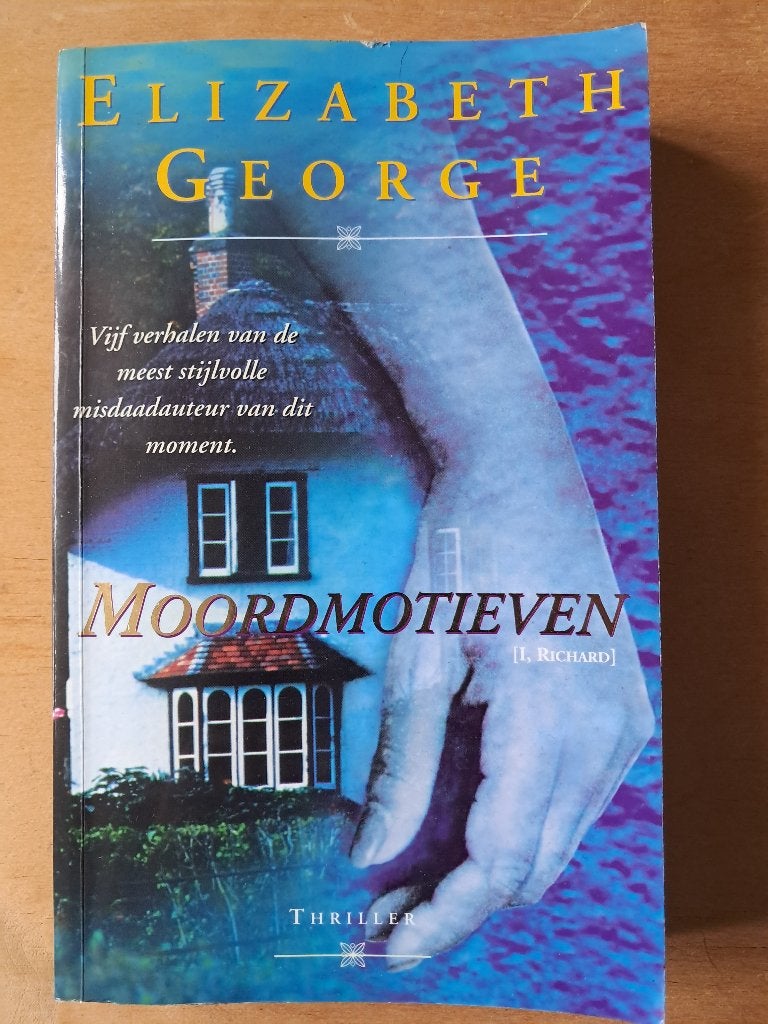 Elizabeth George - Moordmotieven, Gelezen, Europa overig, Ophalen of Verzenden, Elizabeth George