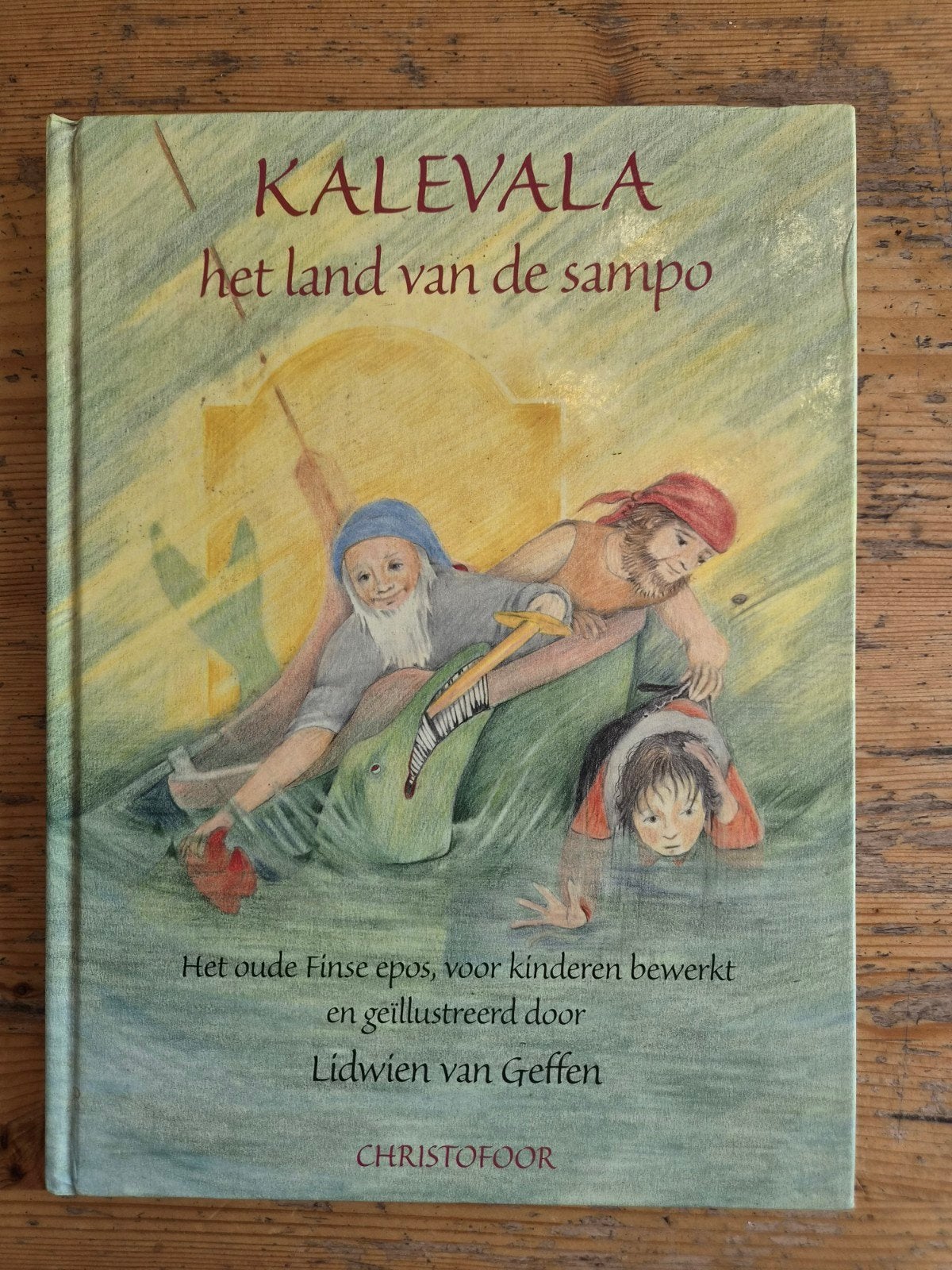 Kalevala: Het Land van de Sampo -, Boeken, Ophalen of Verzenden, Zo goed als nieuw, Lidwien van Geffen, Sprookjes