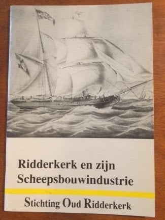 Ridderkerk en zijn Scheepsbouwindustrie, Verzenden, Gelezen