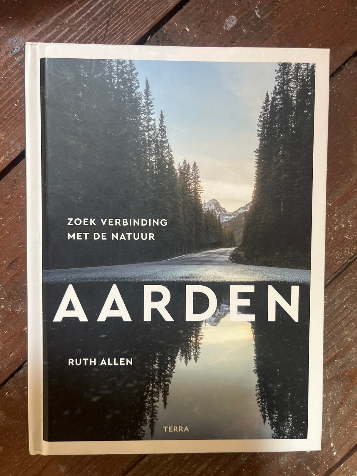 Aarden: Zoek verbinding met de natuur - Ruth Allen, Boeken, Natuur, Ophalen of Verzenden, Nieuw, Natuur algemeen