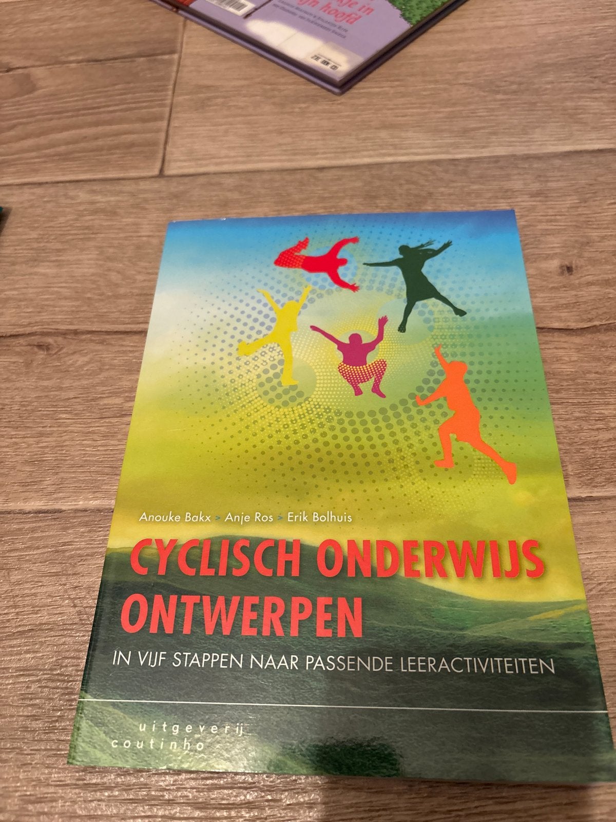 Cyclisch Onderwijs Ontwerpen - Anouke Bakx e.a., Boeken, Ophalen of Verzenden, Gamma, Zo goed als nieuw, HBO