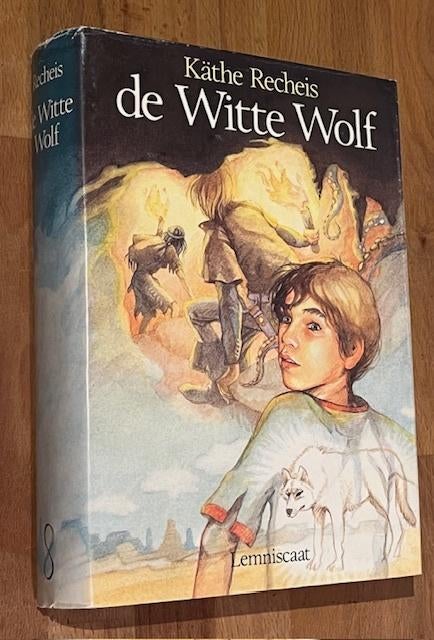 Käthe Recheis. De Witte Wolf. Lemniscaat 1985 2e druk. HC, Boeken, Käthe Recheis, Ophalen of Verzenden, Zo goed als nieuw, Fictie