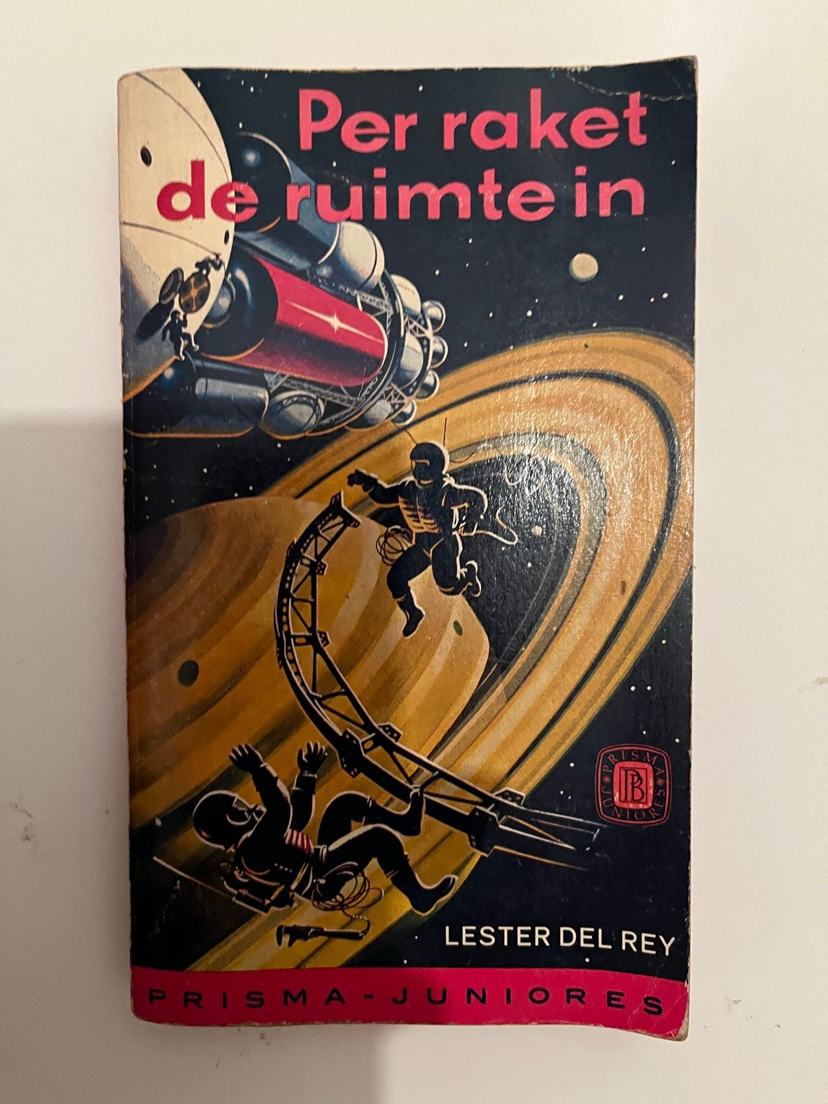 Per raket de ruimte in - Lester Del Rey (Prisma Juniores), Ophalen of Verzenden, Gelezen