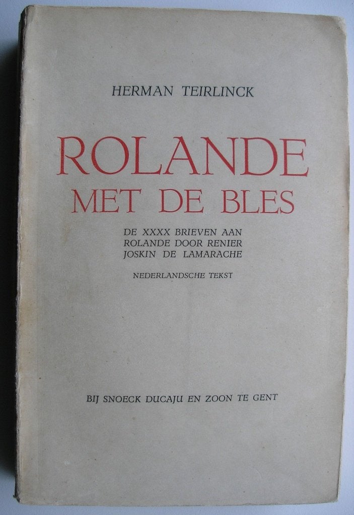 Rolande met de Bles -Herman Teirlinck (1944) 1e druk nr.2981, Boeken, Ophalen of Verzenden, Gelezen, België