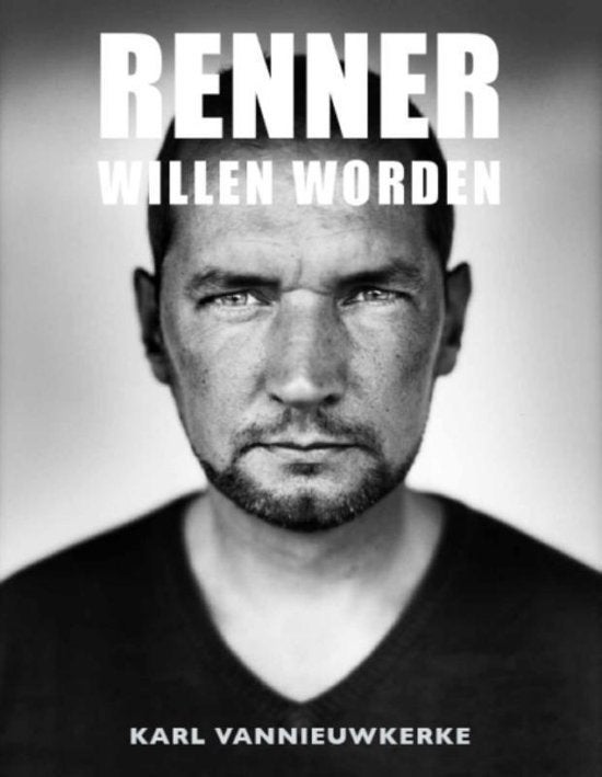Karl Vannieuwkerke - Renner willen worden, Boeken, Ophalen of Verzenden, Nieuw