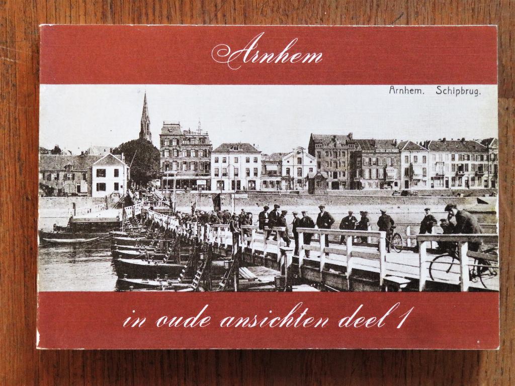 Arnhem in oude ansichten deel 1, Boeken, Ophalen of Verzenden, Gelezen