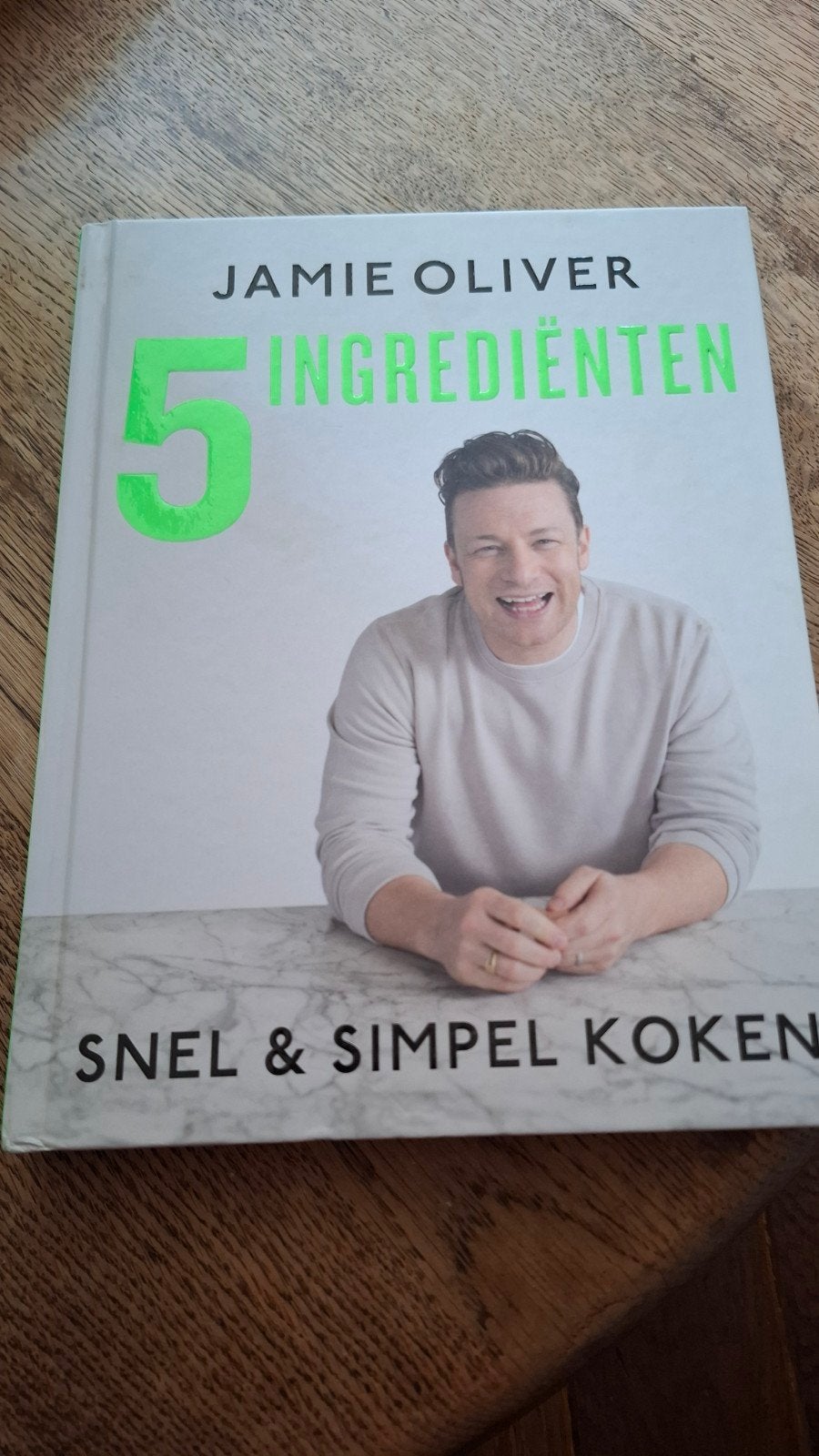 Jamie Oliver 5 Ingrediënten: Snel & Simpel Koken, Ophalen of Verzenden