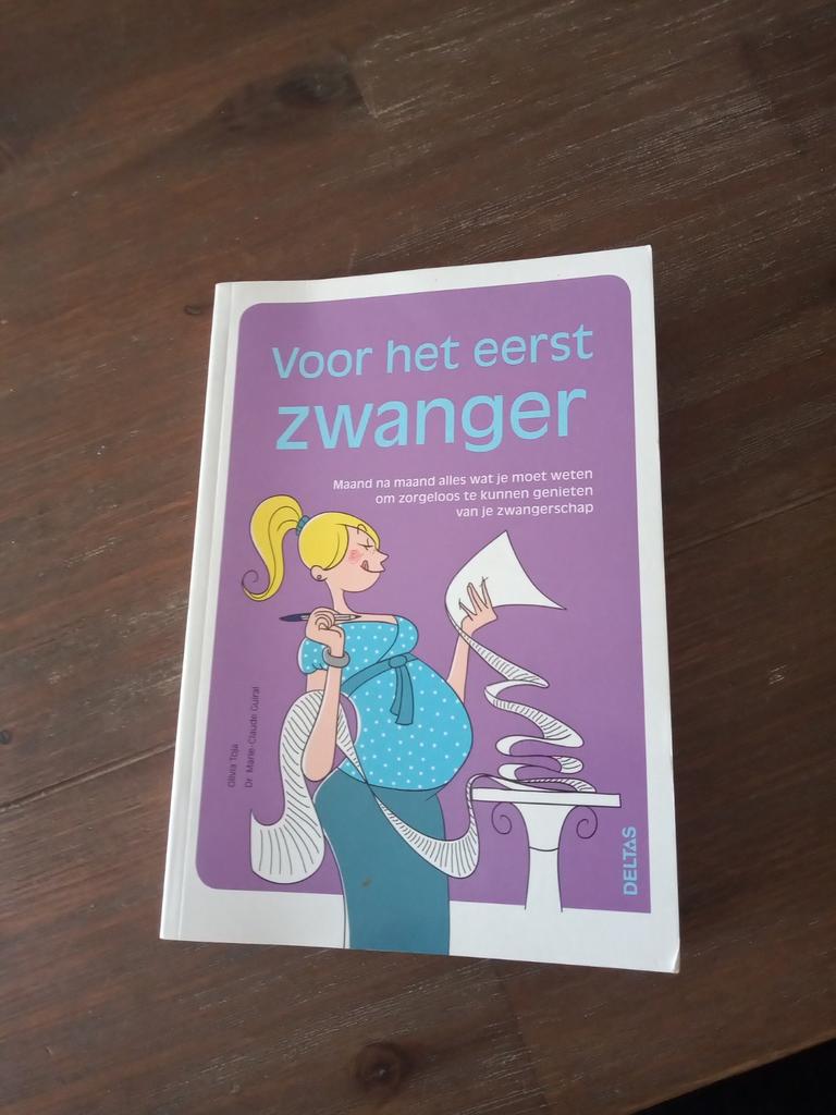 Boek: voor het eerst zwanger, Boeken, Zwangerschap en Opvoeding, Gelezen, Ophalen of Verzenden, Zwangerschap en Bevalling, Olivia Toja; Marie Claude Guiral
