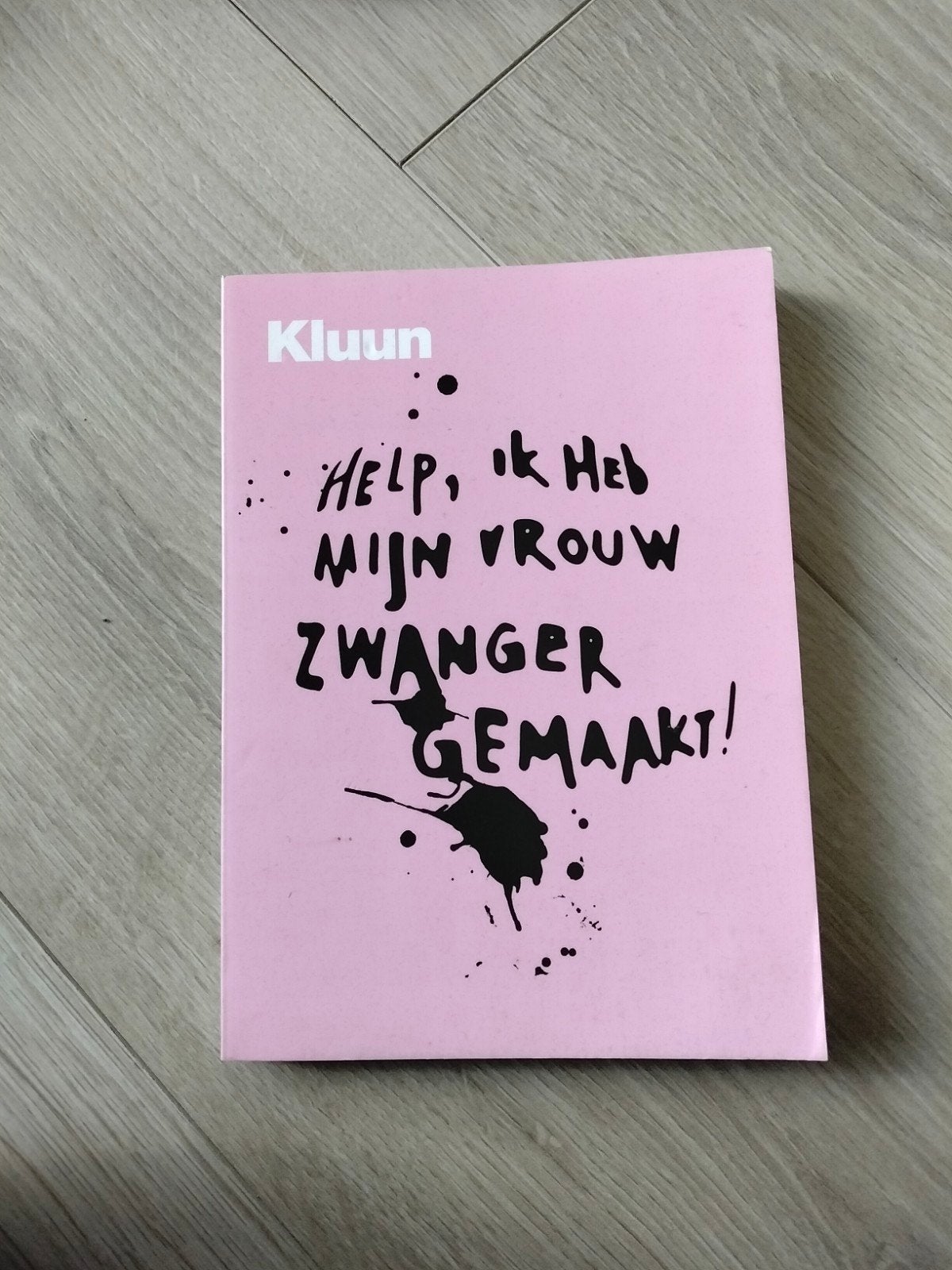 Kluun: Help, ik heb mijn vrouw zwanger gemaakt!, Boeken, Ophalen of Verzenden