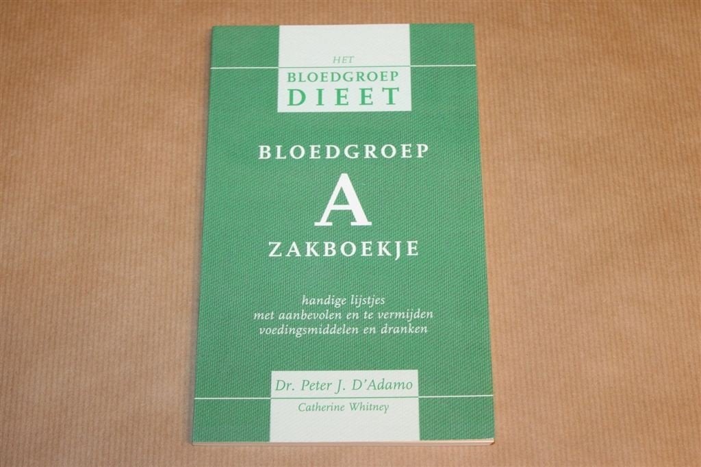 Bloedgroep A Zakboekje — Voeding & Lijsten — D’Adamo 2009, Ophalen of Verzenden, Zo goed als nieuw