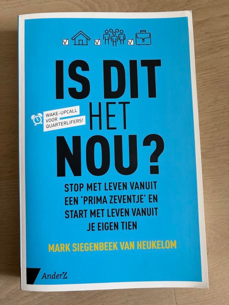 Is dit het nou? Mark Siegenbeek van Heukelom, Boeken, Ophalen of Verzenden, Zo goed als nieuw