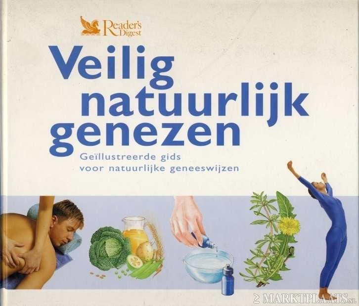 Veilig natuurlijk genezen (qwe), Boeken, Ophalen of Verzenden, Zo goed als nieuw