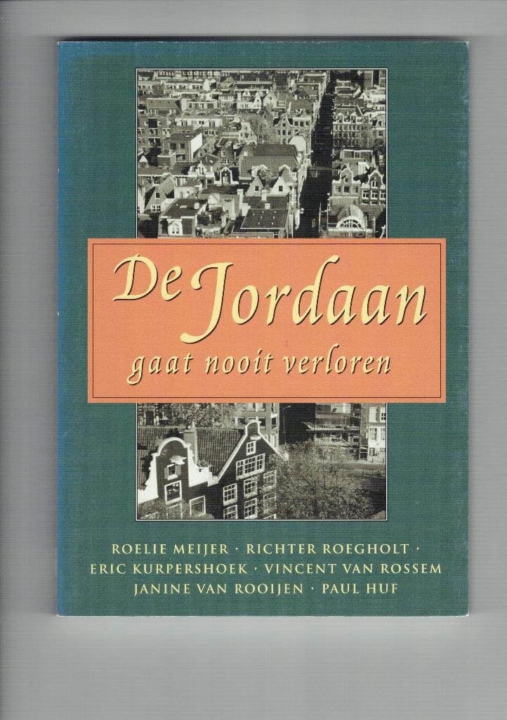 De Jordaan gaat nooit verloren, Ophalen of Verzenden, Zo goed als nieuw