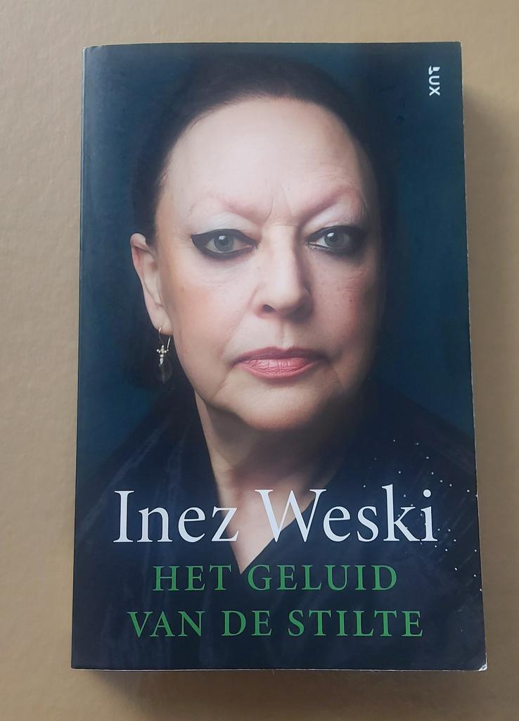 Inez Weski - Het geluid van de stilte. Ophalen in Glanerbrug, Boeken, Ophalen, Inez Weski, Politiek, Zo goed als nieuw