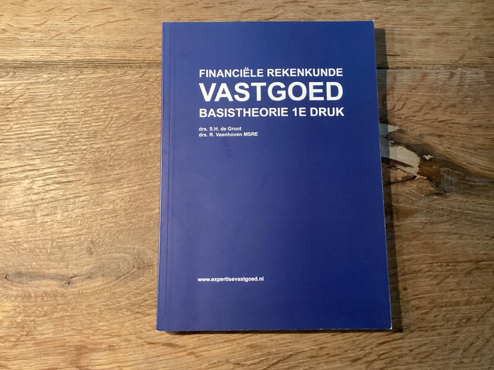 Financiële Rekenkunde Vastgoed Basistheorie 1e Druk, Boeken, Studieboeken en Cursussen, Ophalen of Verzenden, Gamma, Zo goed als nieuw