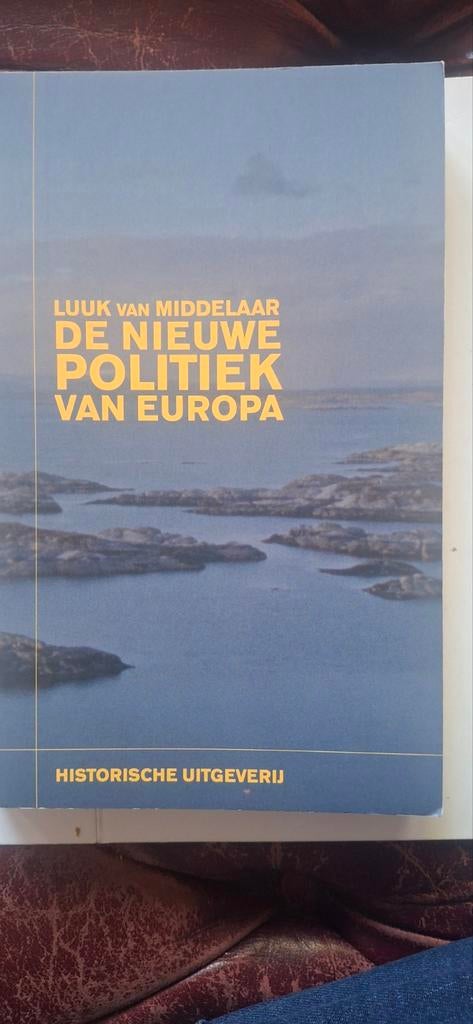 De Nieuwe Politiek van Europa - Luuk van Middelaar, Gelezen, Ophalen of Verzenden, Politiek en Staatkunde, Europa