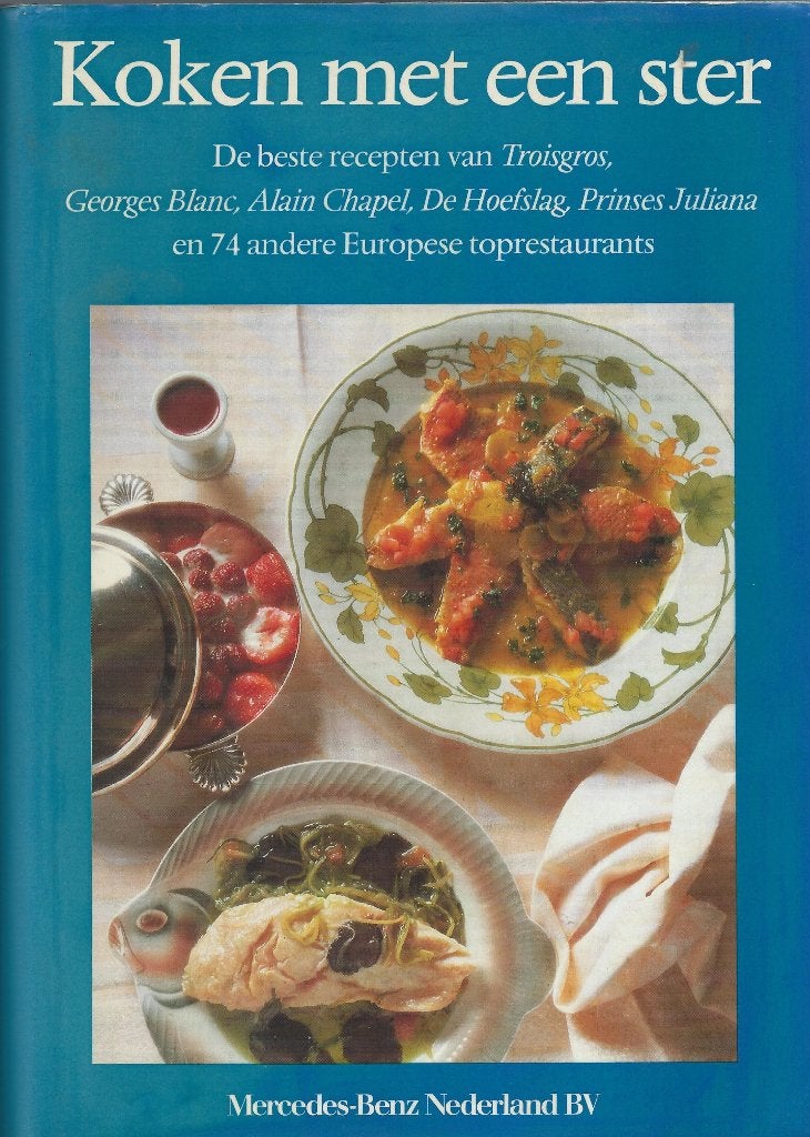 Koken met een ster, Mercedes-Benz, Boeken, Kookboeken, Diverse auteurs, Ophalen of Verzenden, Hoofdgerechten, Gezond koken