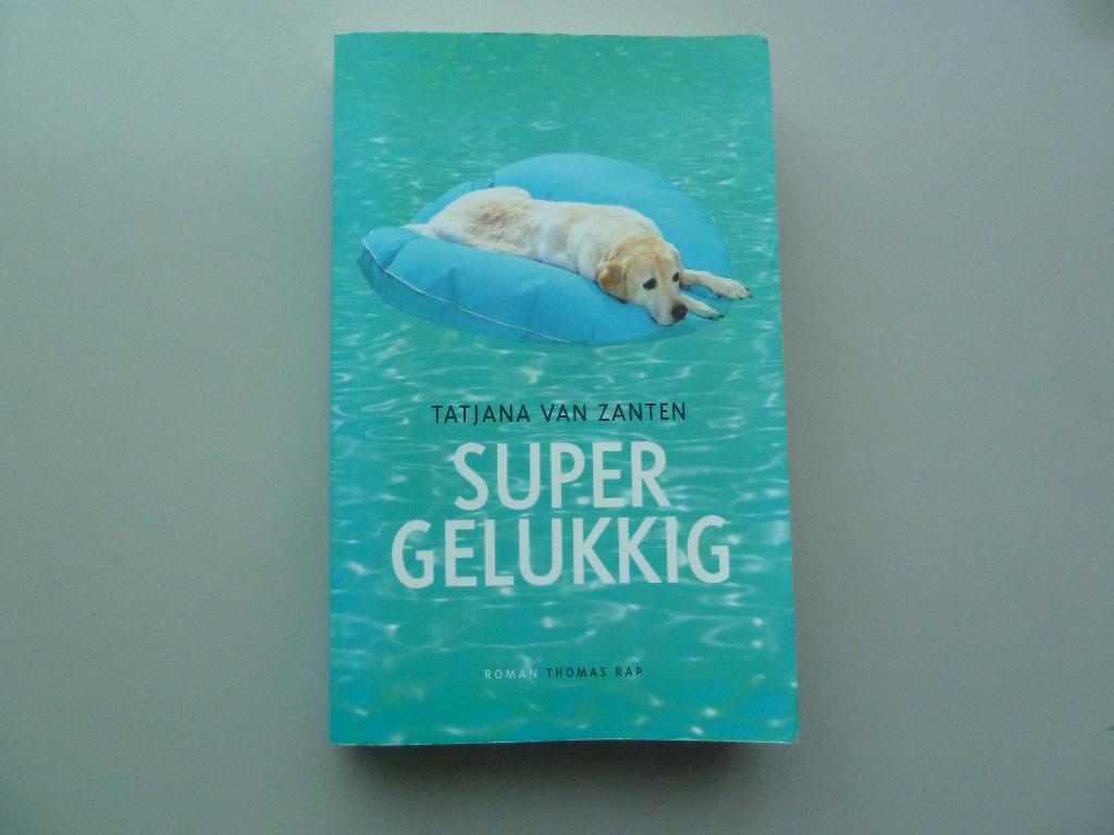 Super Gelukkig Tatjana van Zanten, Ophalen of Verzenden