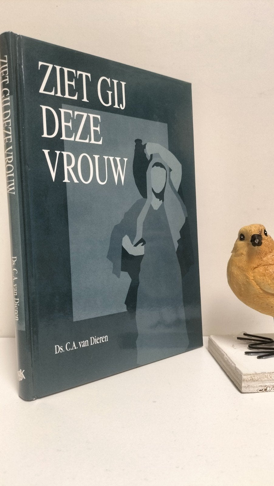 Dieren, Ds. C.A. van; Ziet gij deze vrouw, Boeken, Ophalen of Verzenden, Gelezen, Christendom | Protestants