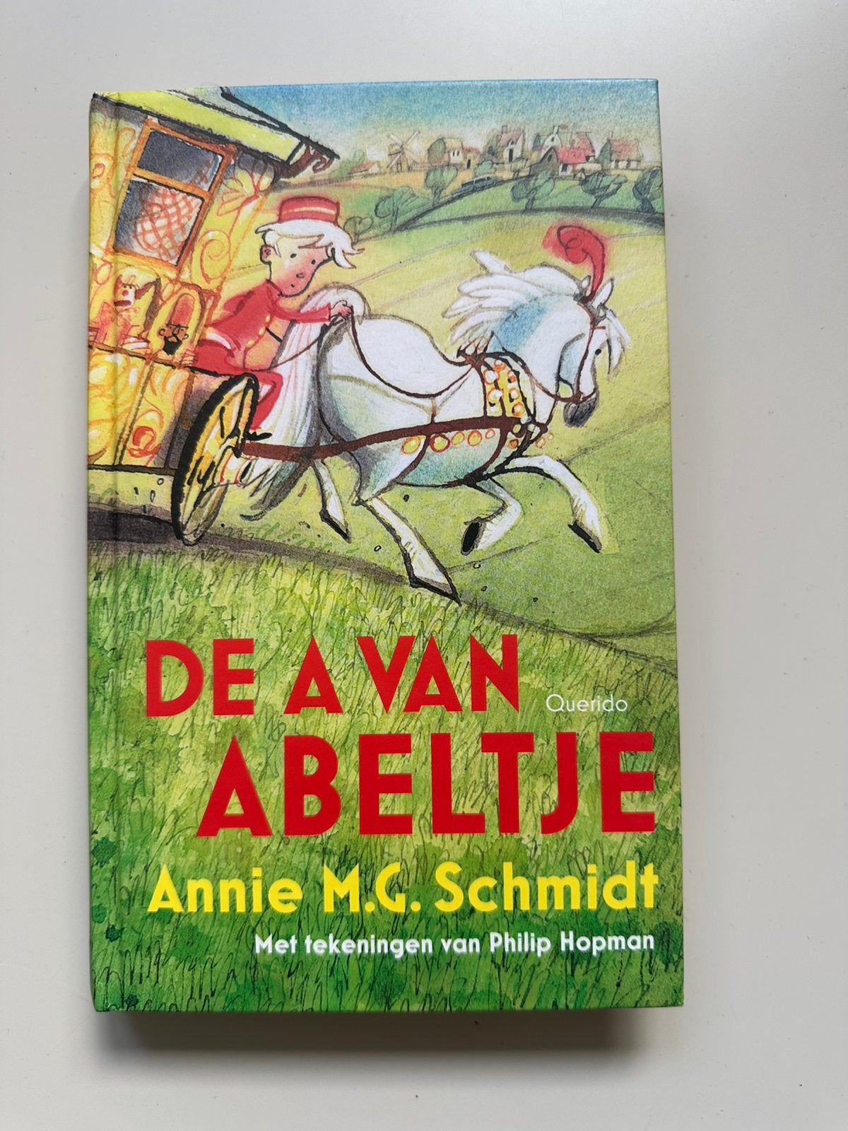 Annie M.G. Schmidt - De A van Abeltje, Annie M.G. Schmidt, Fictie algemeen, Ophalen of Verzenden, Zo goed als nieuw