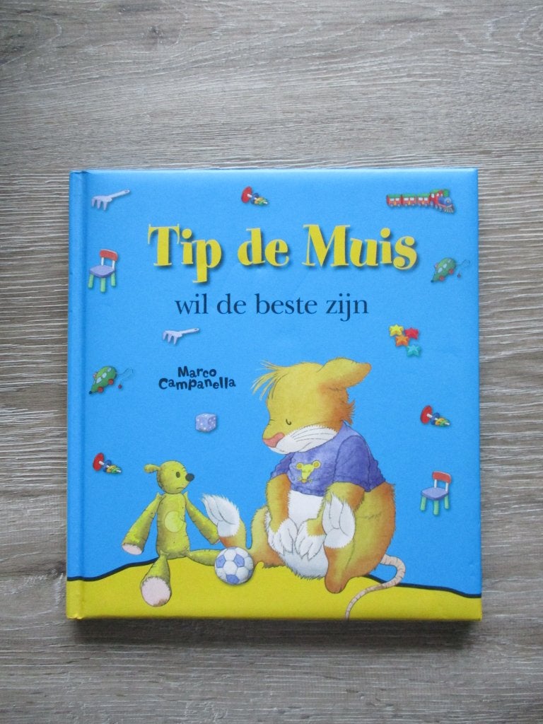 Tip de Muis wil de beste zijn - Marco Campanella, Boeken, Ophalen of Verzenden, Gelezen, Fictie algemeen