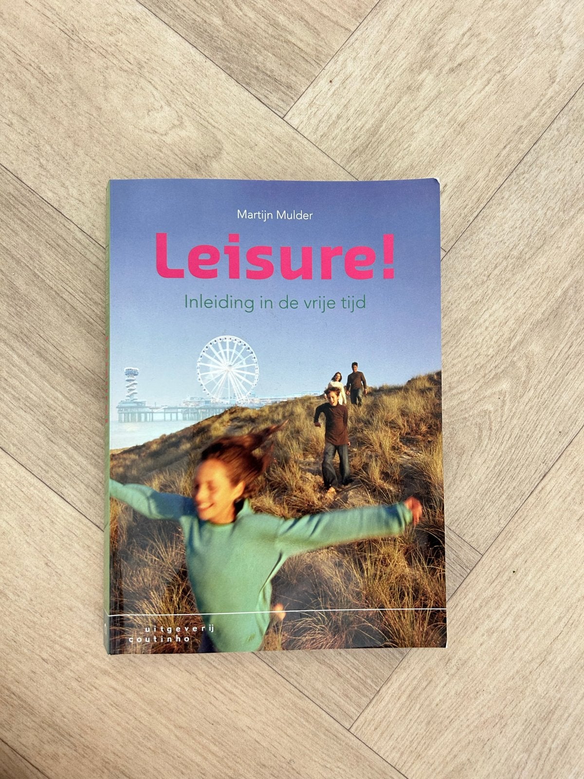 Leisure! Inleiding in de vrije tijd - Martijn Mulder, Ophalen of Verzenden, Gamma, Zo goed als nieuw, HBO