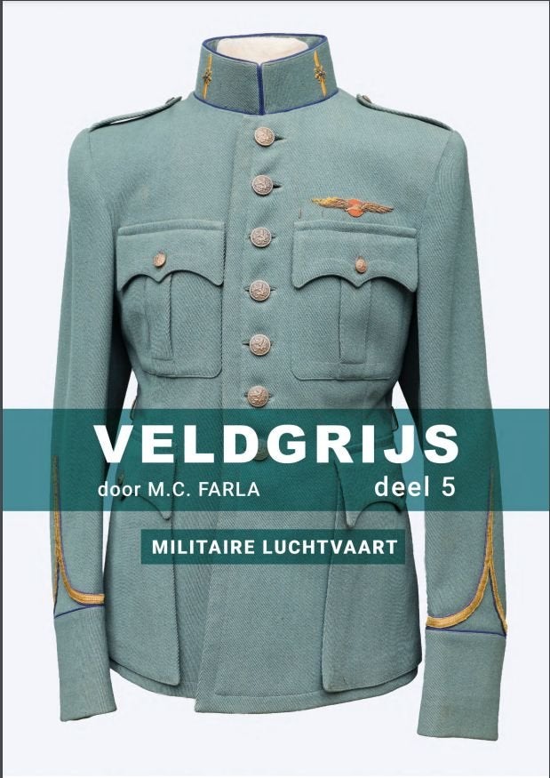 Veldgrijs deel 5: Militaire Luchtvaart door M.C. Farla, Ophalen of Verzenden, Niet van toepassing, Nieuw, Luchtmacht