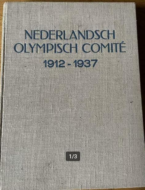 Gedenkboek. Nederlandsch Olympisch.Comité 1912-1937, Boeken, Ophalen of Verzenden, Gelezen