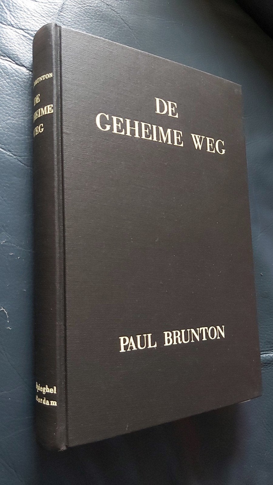 De Geheime Weg - Paul Brunton (1949) - hardcover, Boeken, Gelezen, Spiritualiteit algemeen, Overige typen, Ophalen of Verzenden