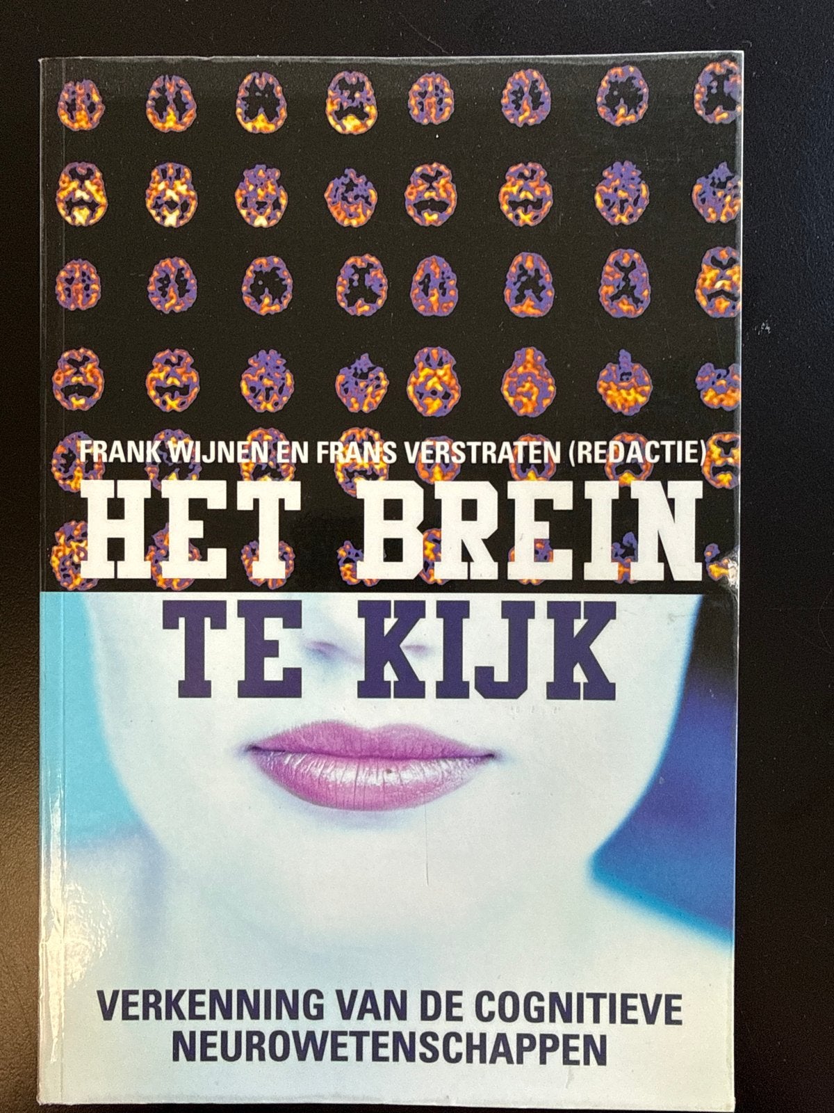 Het Brein Te Kijken: Cognitieve Neurowetenschappen, Ophalen of Verzenden, Zo goed als nieuw, Functieleer of Neuropsychologie