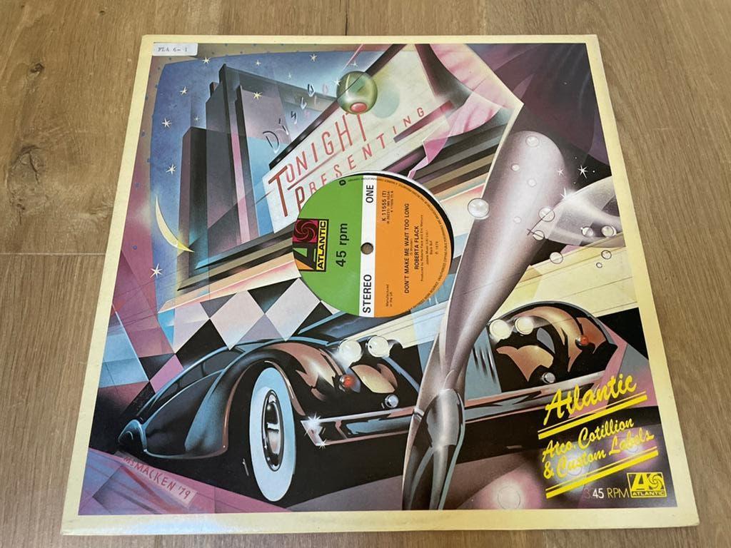 Roberta Flack - Don’t Make Me Wait Too Long maxi 12" 45rpm, Originele persing, Ophalen of Verzenden, Zo goed als nieuw, 12 inch