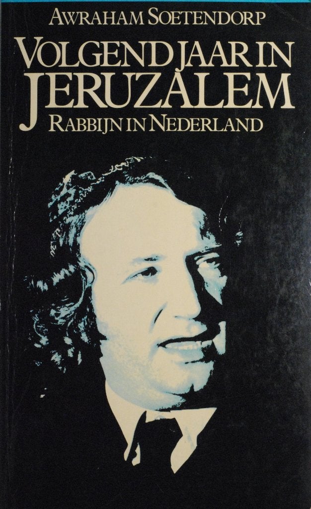 Volgend Jaar in Jeruzalem - Awraham Soetendorp 1983