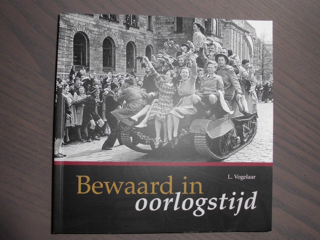 L. Vogelaar: Bewaard in oorlogstijd, Boeken, Ophalen of Verzenden, Tweede Wereldoorlog, Zo goed als nieuw