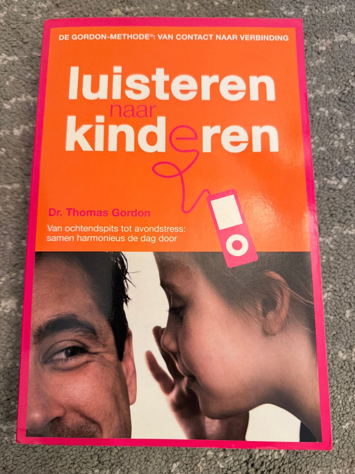 Luisteren naar kinderen - Dr. Thomas Gordon, Ophalen, Zo goed als nieuw, Opvoeding tot 6 jaar