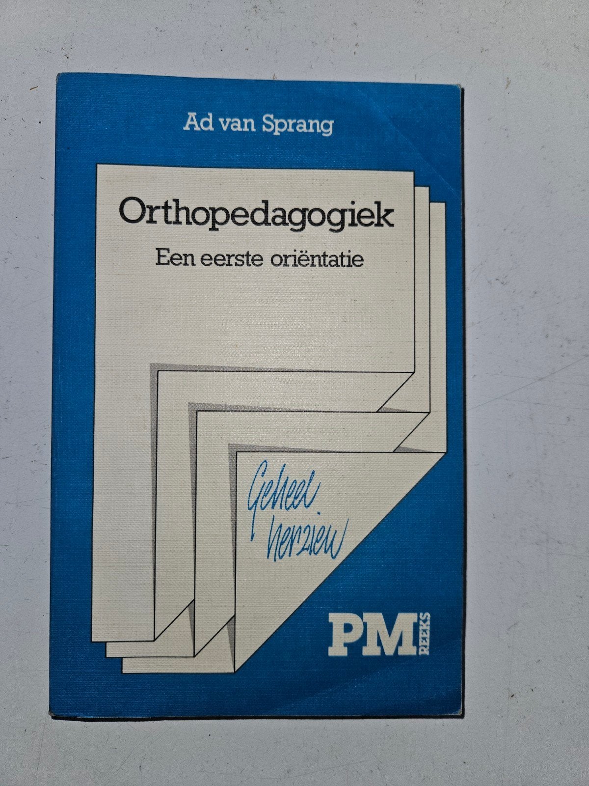 Orthopedagogiek: Een eerste oriëntatie - Ad van Sprang, Gelezen, Ad van Sprang, Gamma, HBO