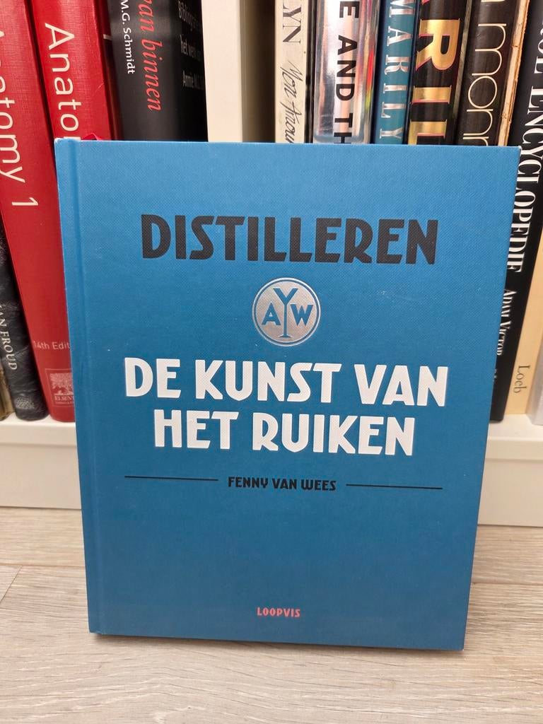 Distilleren / Fenny van Wees - De kunst van het ruiken, Boeken, Ophalen of Verzenden, Zo goed als nieuw, Overige onderwerpen