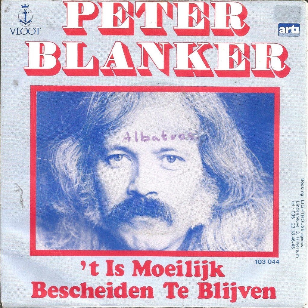 VERKOCHT Peter Blanker – 't Is Moeilijk Bescheiden Te Blijve, Fotohoes, 7 inch, Ophalen of Verzenden, Zo goed als nieuw