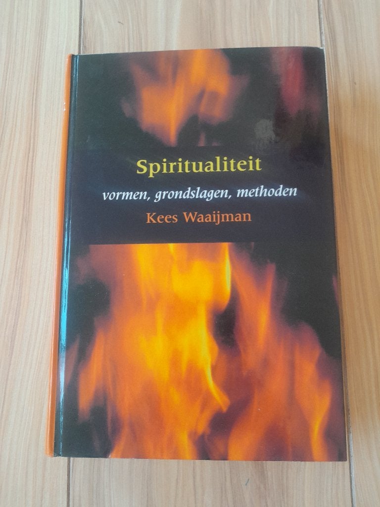 Spiritualiteit: vormen, grondslagen, methoden, Boeken, Ophalen, Alpha, Kees Waaijman, WO