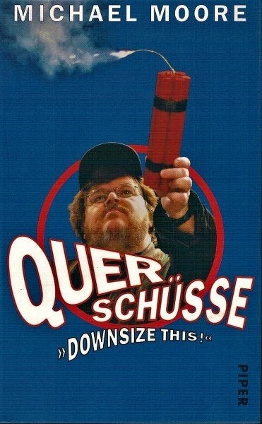 Moore - Quer Schüsse. Downsize this !, Ophalen, Zo goed als nieuw, Non-fictie
