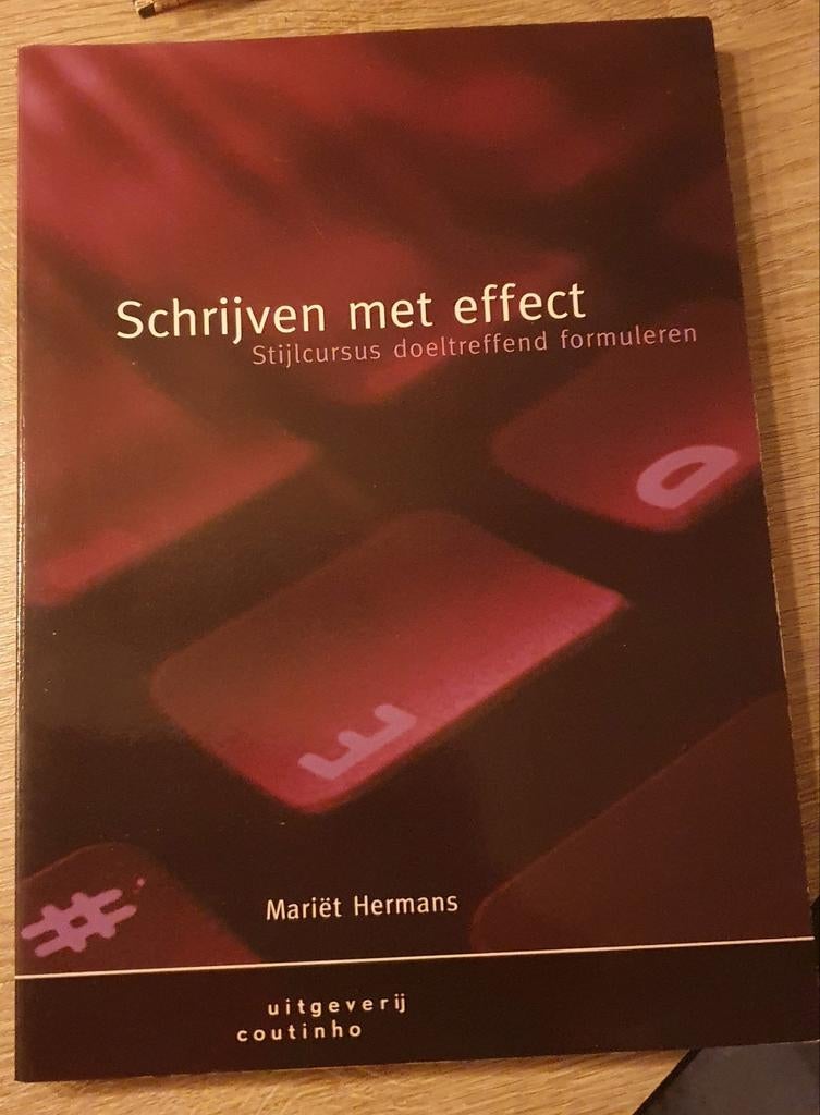 Schrijven met effect - Stijlcursus, Boeken, Studieboeken en Cursussen, Zo goed als nieuw, Mariët Hermans, Alpha, HBO