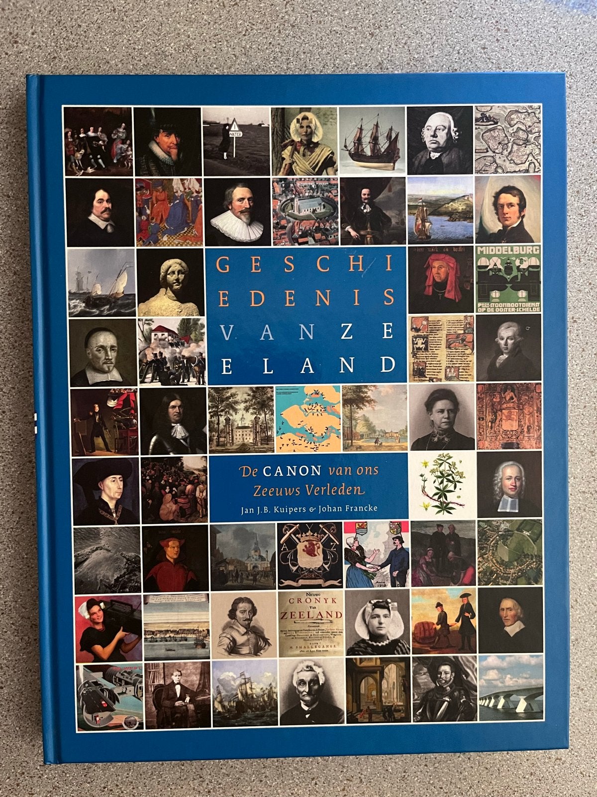 Geschiedenis van Zeeland: De Canon van ons Zeeuws Verleden, Ophalen of Verzenden, 20e eeuw of later, Zo goed als nieuw, Europa