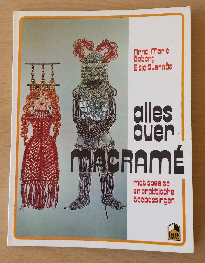 Alles over Macramé - Anne-Marie Bobers - 1973, Ophalen of Verzenden, Gelezen, Overige onderwerpen