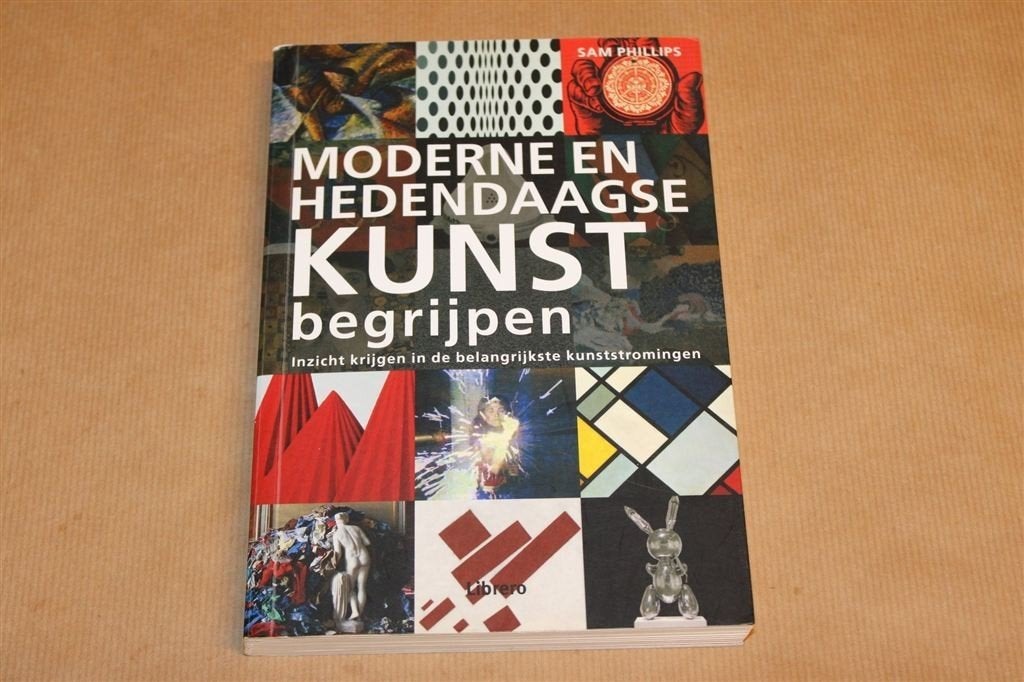 Moderne & Hedendaagse Kunst Begrijpen — Kunststromingen, Ophalen of Verzenden, Gelezen